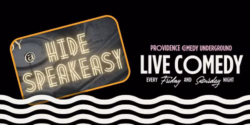 Underground Comedy @ Hide Speakeasy