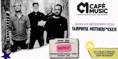 SURPRISE MOTHERF*CKER - Au Caf\u00e9Music Mont de Marsan