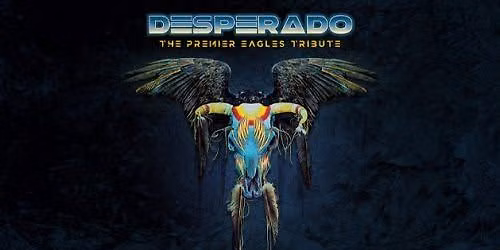 Desperado - Music of the Eagles