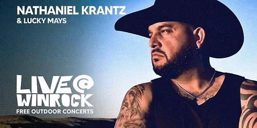 Nathaniel Krantz & Lucky Mays \u2013 LIVE @ WINROCK