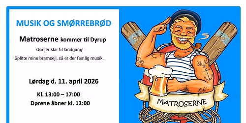 Musik og Sm\u00f8rrebr\u00f8d - Matroserne kommer til byen