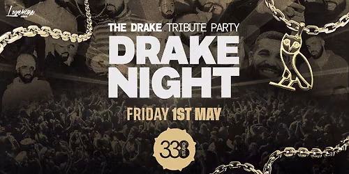 DRAKE NIGHT @ STUDIO 338!