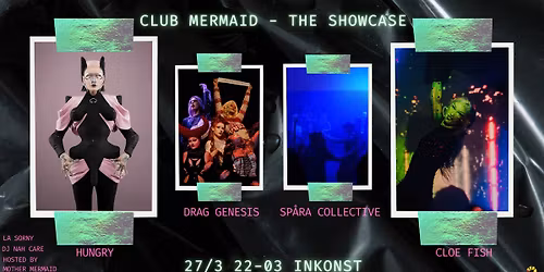 CLUB MERMAID - The Showcase