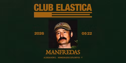 ELASTICA: MANFREDAS, ALEKSANDR L, HOMEMADE EXPLOSIVES, V