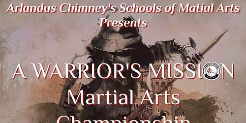 A WARRIOR'S MISSION MARTIAL ARTS CHAMPIONSHIP