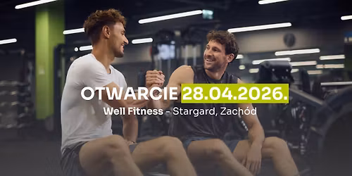 Wielkie Otwarcie nowej si\u0142owni w Stargardzie!