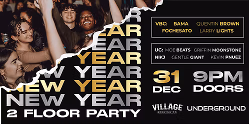 VBC x Underground NYE 2 Floor Party