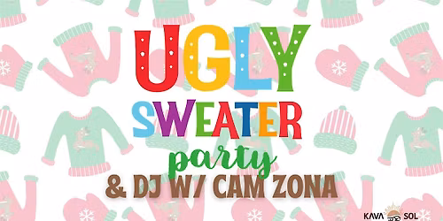 UGLY SWEATER PARTY WITH DJ CAM ZONA
