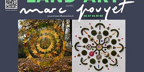 Stage LAND ART avec Marc Pouyet