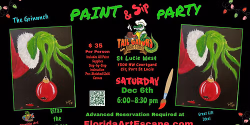\ud83d\udc0aThe Grinnnch \ud83c\udfa8\ud83c\udf77Paint & Sip Night\ud83c\udf84Sat, Dec 6th @ 6pm at the Fun Tailgators*ST LUCIE WEST*