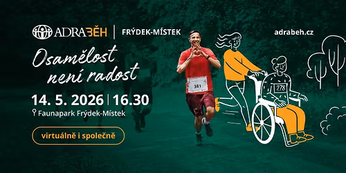 ADRAb\u011bh 2026: Osam\u011blost nen\u00ed radost