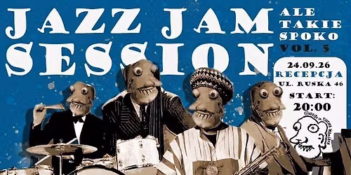 JAZZ JAM SESSION ALE TAKIE SPOKO vol. 5 - Placemaking Europe