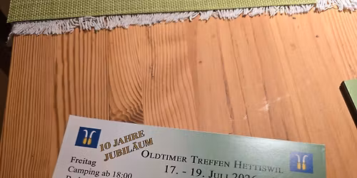 10 Jahre Oldtimer Treffen Hettiswil