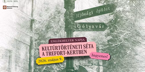 Kult\u00fart\u00f6rt\u00e9neti s\u00e9ta a Trefort-kertben az Eml\u00e9khelyek Napj\u00e1n