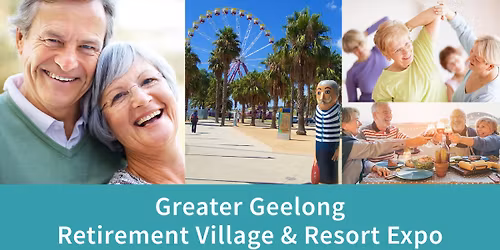 Greater Geelong Retirement Village & Resort Expo