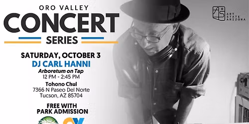 DJ Carl Hanni (Oro Valley Concert Series)