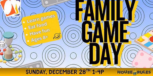 \ud83c\udf89Family Game Day: December