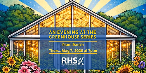 An Evening at the Greenhouse Series