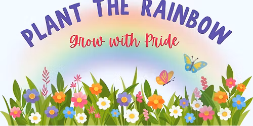 FREE! Plant the Rainbow: Grow with Pride