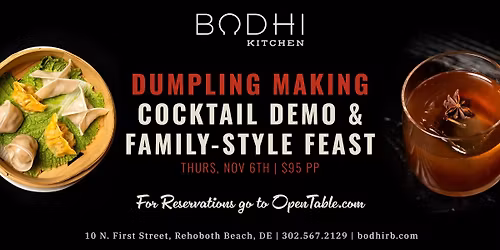 Dumpling Making, Cocktail Demo & Family-Style Feast at Bodhi Kitchen