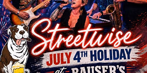Streetwise @Bauser's for the Fourth of July! 