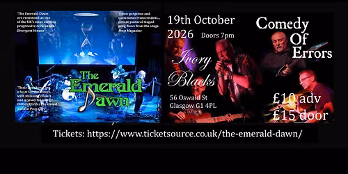 The Emerald Dawn and Comedy of Errors at Ivory Blacks