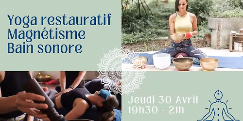 Yoga, Magn\u00e9tisme & Voyage sonore