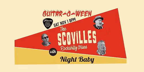 Guitaroween! with The Scovilles & Night Baby @ Friendlys, 11\/1