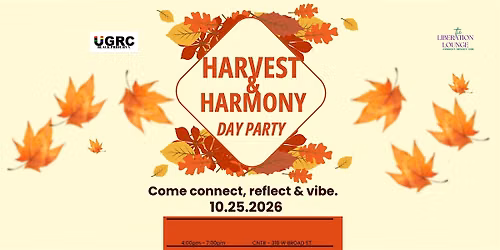 Liberation Lounge Day Party Harvest and Harmony
