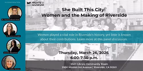 She Built This City: Women and the Making of Riverside
