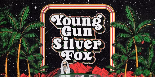 Young Gun Silver Fox