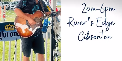 Brian Ray LIVE at River\u2019s Edge Gibsonton 