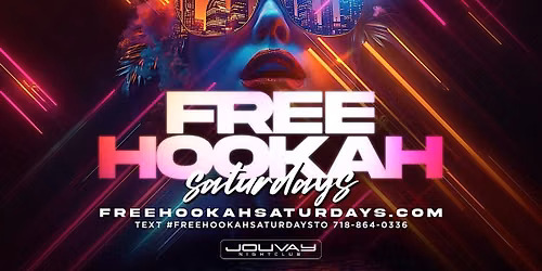 Free Hookah Saturdays #Jouvay