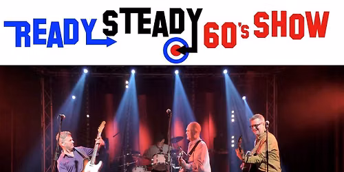 Ready Steady 60s Show