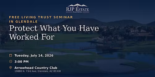 Estate Planning Seminar - Glendale, AZ