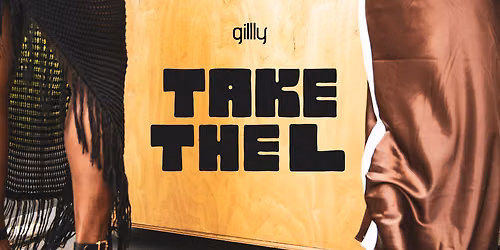 Take The L (gillly day party)
