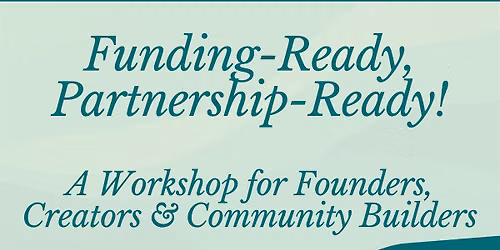 Funding-Ready, Partnership-Ready!