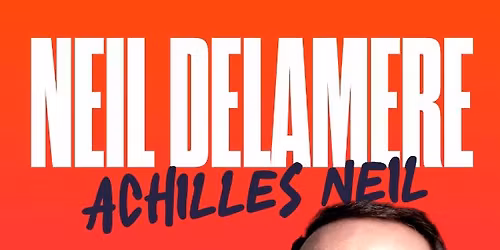 Neil Delamere - Achilles Neil 