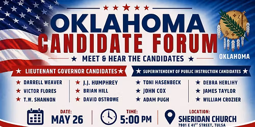 Oklahoma Candidate Forum - Lieutenant Governor & Superintendent of Public Instruction Candidates