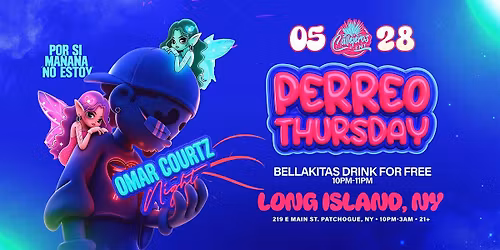 PERREO THURSDAY: Omar Courtz Night