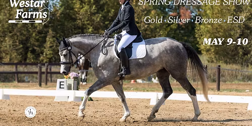 Westar Farms Spring Dressage Show