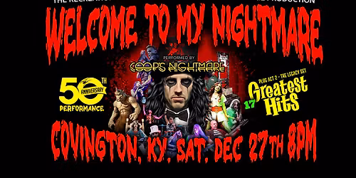 WELCOME TO MY NIGHTMARE - STAGE PRODUCTION PERFORMED BY COOP'S NIGHTMARE