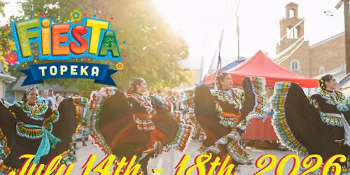 Fiesta Topeka 2026 — Fiesta Topeka