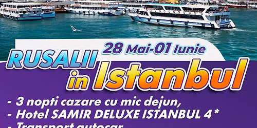 Rusalii \u00een Istanbul