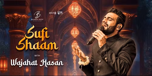Sufi Shaam Ft Wajahat Hasan Live at Bombay High