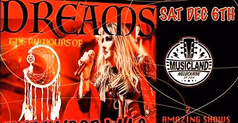 Dreams and Divinyls Shows