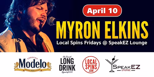 Myron Elkins at SpeakEZ Lounge: Local Spins Fridays