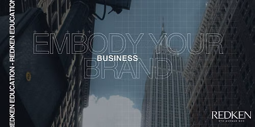 REDKEN CANADA - EMBODY YOUR BRAND