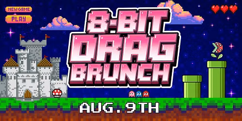 8-Bit Drag Brunch!