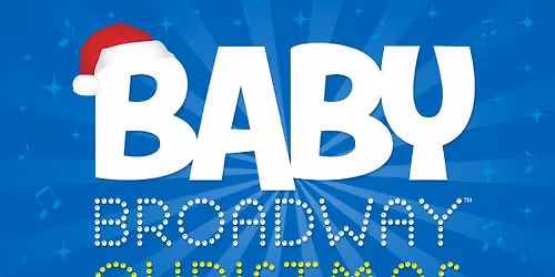 BABY BROADWAY CHRISTMAS FAMILY CONCERT \u2013 DARTFORD